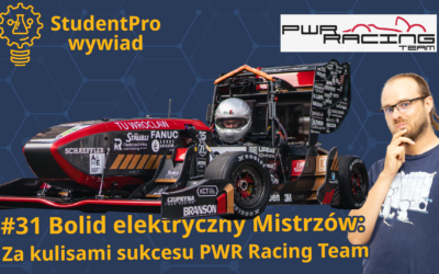 #31 Bolid elektryczny mistrzów: Za kulisami sukcesu PWr Racing Team