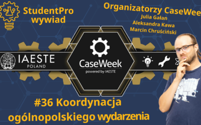 #36 Koordynacja ogólnopolskiego wydarzenia IAESTE CaseWeek